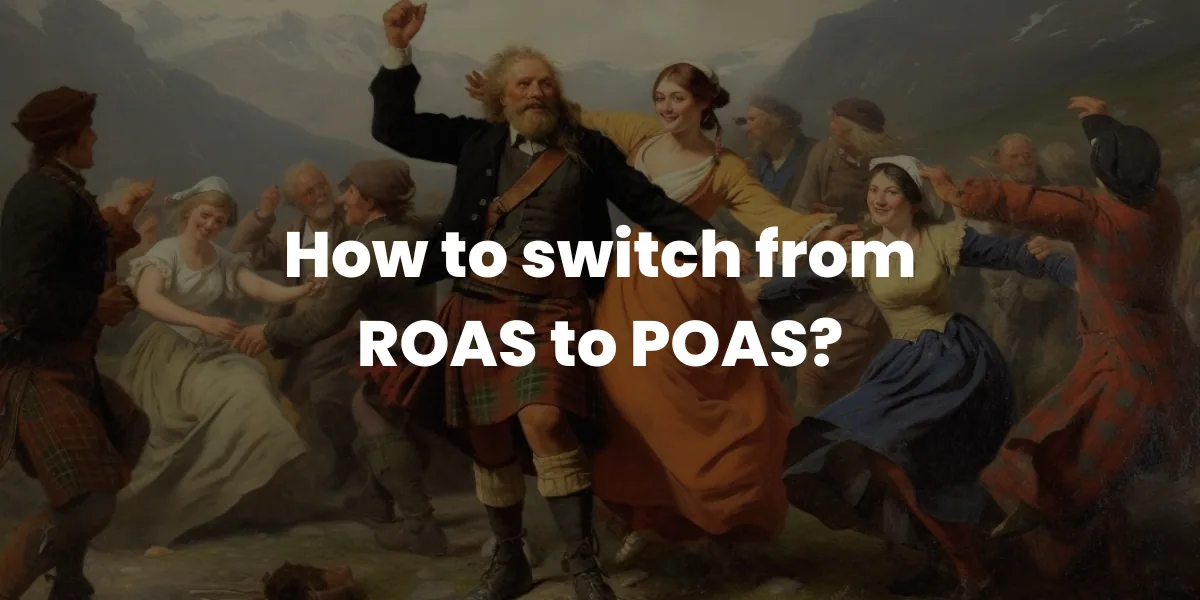 How to switch from ROAS to POAS?